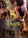 Conquer the Dark (eBook): Surrender the Dark Series, Book 2